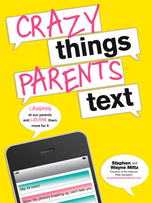 Title details for Crazy Things Parents Text by Stephen Miltz - Available